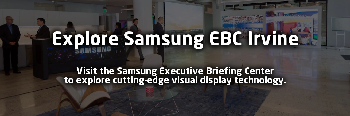 Explore Samsung EBC Irvine